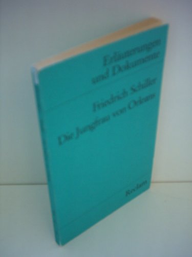 Friedrich Schiller 'Die Jungfrau von Orleans' - Freese, Wolfgang, Ulrich Karthaus Friedrich Schiller u. a.