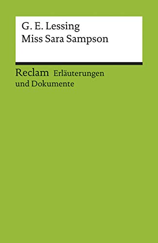 GOTTHOLD EPHRAIM LESSING: MISS SARA SAMPSON (Erläuterungen und Dokumente) - Richel, Veronica (Hrsg.)