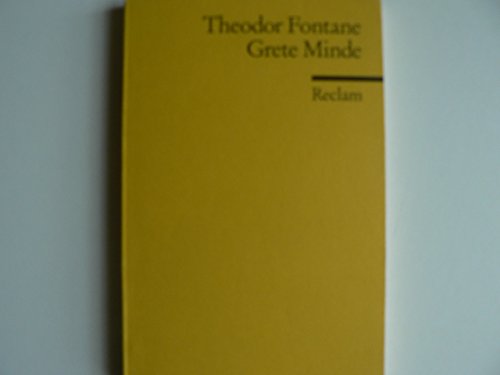 Theodor Fontane - Grete Minde. - Betz, Frederick (Hg)