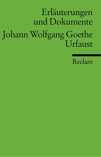 Beispielbild für Erläuterungen und Dokumente zu Johann Wolfgang von Goethe: Urfaust zum Verkauf von medimops