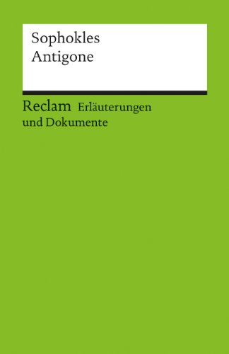 SOPHOKLES: ANTIGONE (Erläuterungen und Dokumente) - Giebel, Marion