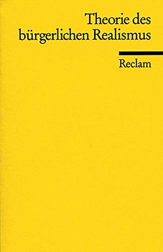 9783150082775: Theorie des brgerlichen Realismus: Eine Textsammlung