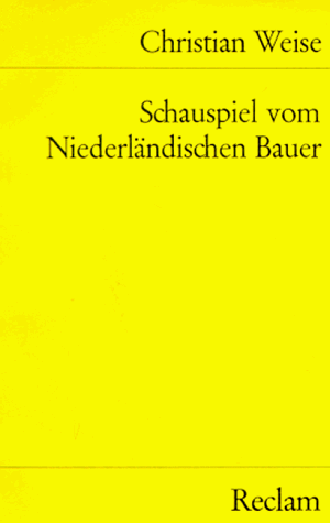 Beispielbild fr Ein wunderliches Schau- Spiel vom Niederlndischen Bauern. zum Verkauf von medimops