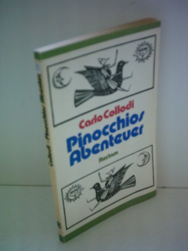 Stock image for Pinocchios Abenteuer. Die Geschichte einer Holzpuppe. for sale by medimops