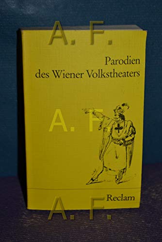 Beispielbild fr Parodien des Wiener Volkstheaters (Universal-Bibliothek) (German Edition) zum Verkauf von Zubal-Books, Since 1961