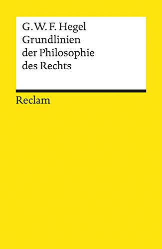 9783150083888: Grundlinien Der Philosophie DES Rechts Oder Naturrecht Und Staatswisse