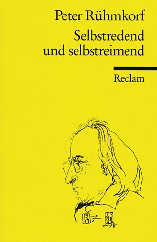 Imagen de archivo de Selbstredend und selbstreimend von Rühmkorf, Peter a la venta por Nietzsche-Buchhandlung OHG