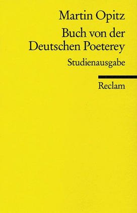 9783150083970: Buch von der deutschen Poeterey: (1624) (Universal-Bibliothek ; Nr. 8397/98) (German Edition)