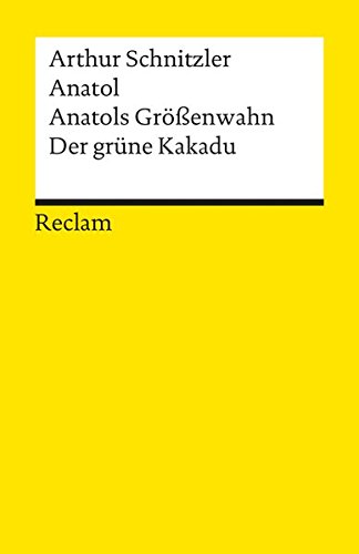 Stock image for Anatol / Anatols Grossenwahn / Der Grune Kakadu (German Edition) for sale by Wonder Book