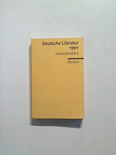 Beispielbild fr Deutsche Literatur, Teil: 1991 Jahresberblick zum Verkauf von Schrmann und Kiewning GbR