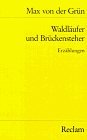 Imagen de archivo de WALDLUFER UND BRCKENSTEHER Erzhlungen a la venta por German Book Center N.A. Inc.