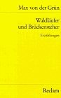 Stock image for WALDLUFER UND BRCKENSTEHER Erzhlungen for sale by German Book Center N.A. Inc.