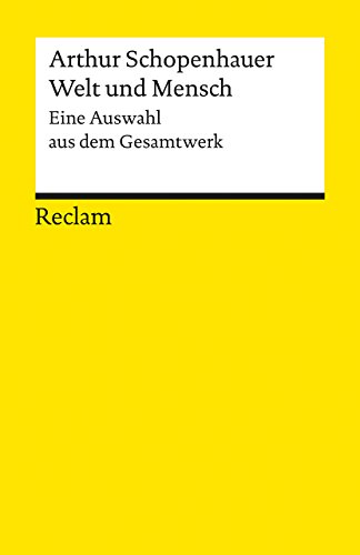 Welt Und Mensch (9783150084519) by Arthur Schopenhauer