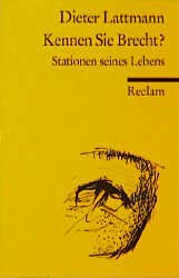 Stock image for KENNEN SIE BRECHT? Stationen seines Lebens. for sale by German Book Center N.A. Inc.