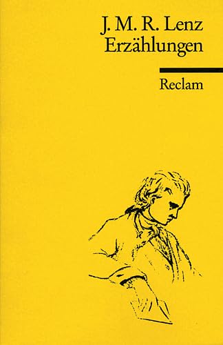 Erzählungen. Reclams Universal-Bibliothek ; Nr. 8468 - Lenz, Jakob Michael Reinhold