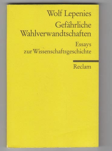 9783150085509: Gefhrliche Wahlverwandtschaften: essays zur Wissenschaftsgeschichte