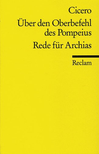 Beispielbild fr "Rede über den Oberbefehl des Gnaeus Pompeius Taschenbuch von Cicero (Autor) zum Verkauf von Nietzsche-Buchhandlung OHG