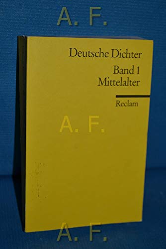 Stock image for DEUTSCHE DICHTER Leben und Werk deutschsprachiger Autoren: Band 1: MITTELALTER for sale by German Book Center N.A. Inc.