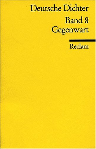 9783150086186: Deutsche Dichter VIII. Gegenwart.