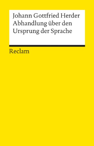 Abhandlungen Ã¼ber den Ursprung der Sprache. (9783150087299) by Herder, Johann Gottfried