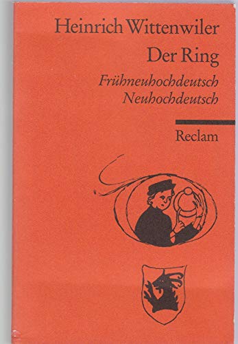 Stock image for Der Ring: Frühneuhochdt. /Neuhochdt.: Frühneuhochdeutsch/Neuhochdeutsch for sale by Nietzsche-Buchhandlung OHG