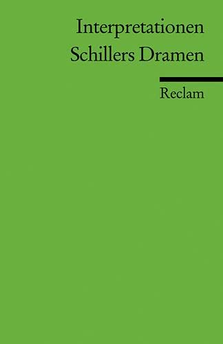 Interpretationen: Schillers Dramen. (Lernmaterialien) (9783150088074) by Schiller, Friedrich Von; Hinderer, Walter