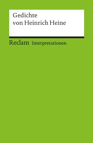 Interpretationen: Gedichte von Heinrich Heine.