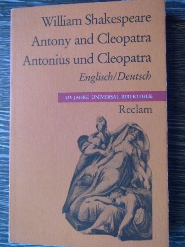 Stock image for Antonius Und Cleopatra: Engl.-Dtsch. bers. U. Hrsg. V. Raimund Borgmeier for sale by Revaluation Books