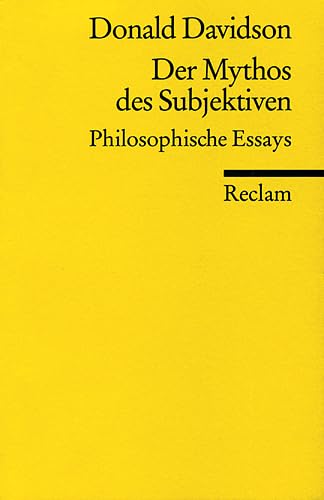 Der Mythos des Subjektiven: Philosophische Essays - Donald Davidson