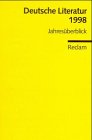 Deutsche Literatur 1998. JahresÃ¼berblick. (Lernmaterialien) (9783150088753) by Hage, Volker; Moritz, Rainer; Winkels, Hubert
