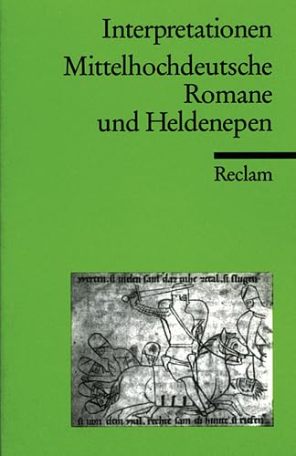 Interpretationen: Mittelhochdeutsche Romane und Heldenepen. (Lernmaterialien) (9783150089149) by Brunner, Horst