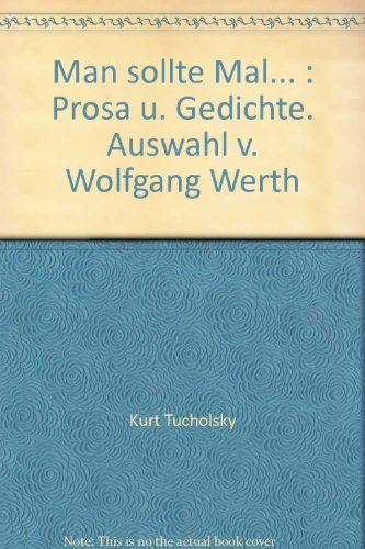 9783150089170: Man sollte Mal... : Prosa u. Gedichte. Auswahl v. Wolfgang Werth