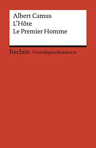 L' Hote. Le Premier Homme : Extraits d'un roman inacheve - Albert Camus