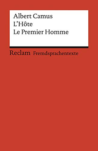 

L' Hote. Le Premier Homme : Extraits d'un roman inacheve