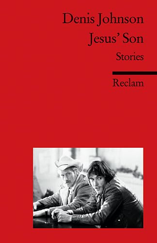 Stock image for Jesus' Son: Stories (Reclams Universal-Bibliothek) for sale by Buchmarie