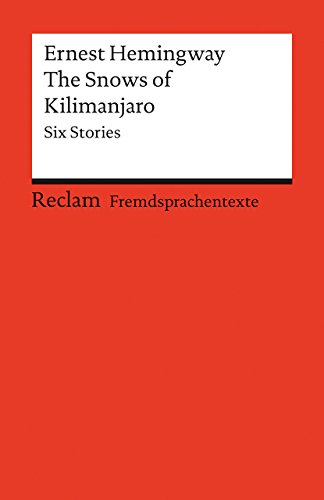 Imagen de archivo de The Snows Of Kilimanjaro: Six Stories. Text In English a la venta por Revaluation Books