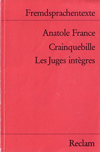 9783150091623: Crainquebille. Les Juges intgres. (Fremdsprachentexte)