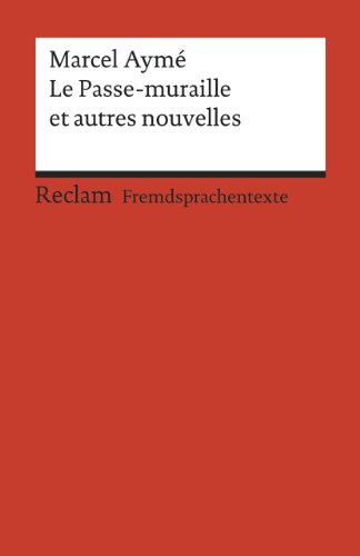 9783150091791: Le Passe-muraille et autres nouvelles