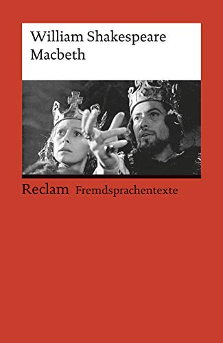 William Shakespeare Macbeth - Reclam Fremdsprachentexte