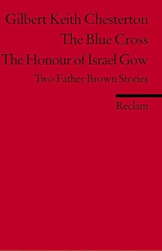 The Blue Cross ; The Hounour of Israel Gow