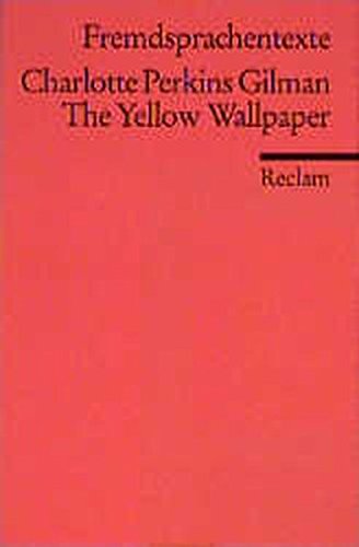 9783150092248: The Yellow Wallpaper