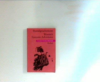 Womens Fantastic Adventures. Stories. ( Fremdsprachentexte). (Lernmaterialien) (9783150092859) by LeGuin, Ursula K.; Triptee, James Jr.; Moffett, Judith; Scheer-SchÃ¤zler, Brigitte