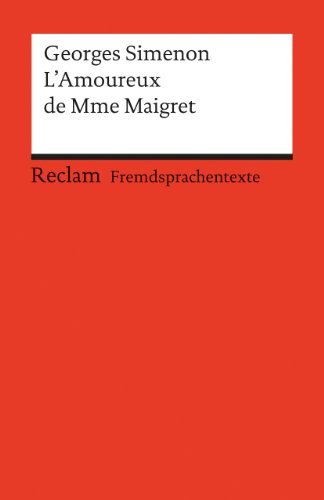 Beispielbild fr L'Amoureux de Mme Maigret: (Fremdsprachentexte) zum Verkauf von medimops