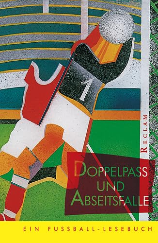 Stock image for Doppelpass und Abseitsfalle: Ein Fussball-Lesebuch: Ein Fuball - Lesebuch for sale by medimops