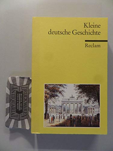 9783150093597: Kleine deutsche Geschichte. (German Edition)