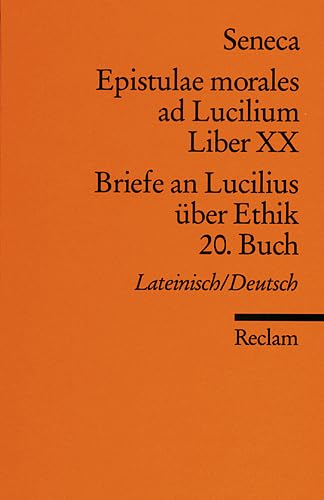Beispielbild fr Epistulae morales ad Lucilium. Liber XX /Briefe an Lucilius ber Ethik. 20. Buch: Lat. /Dt. zum Verkauf von medimops