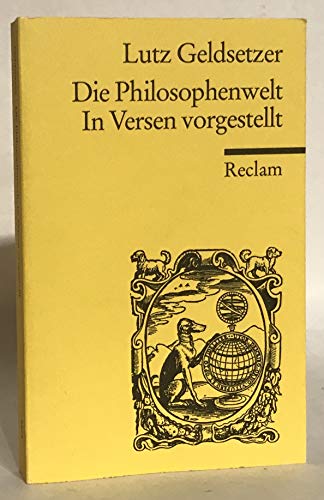 Beispielbild fr Die Philosophenwelt in Versen vorgestellt (= Universal-Bibliothek 9404) zum Verkauf von Antiquariat Hoffmann