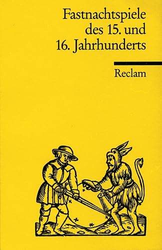 Imagen de archivo de Fastnachtsspiele des 15. und 16. Jahrhunderts a la venta por Einar & Bert Theaterbuchhandlung
