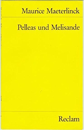 Beispielbild fr Pelleas und Melisande. zum Verkauf von medimops