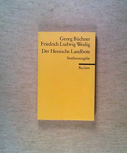 Der Hessische Landbote. Studienausgabe - Büchner, Georg/Weidig, Friedrich Ludwig